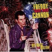 Freddy Cannon, Big Blast From Boston: The Best of Freddy "Boom-Boom" Cannon (CD)