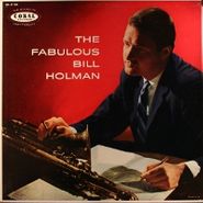 Bill Holman, The Fabulous Bill Holman (LP)