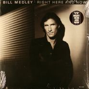 Bill Medley, Right Here And Now (LP)