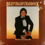 Billy "Crash" Craddock, Turning Up And Turning On (LP)