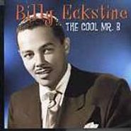 Billy Eckstine, The Cool Mr. B (CD)