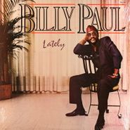 Billy Paul, Lately (LP)