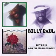 Billy Paul, Let 'Em In/Only the Strong Survive (CD)