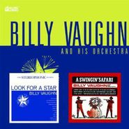 Billy Vaughn, Look for a Star / A Swingin' Safari (CD)