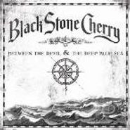 Black Stone Cherry, Between The Devil & The Deep Blue Sea (CD)