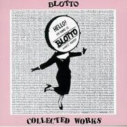 Blotto, Collected Works (CD)