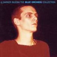 The Blue Orchids, A Darker Bloom: The Blue Orchids Collection (CD)