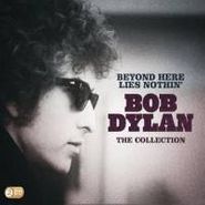 Bob Dylan, Beyond Here Lies Nothin': The Collection (CD)