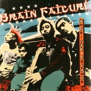 Brain Failure, American Dreamer (LP)