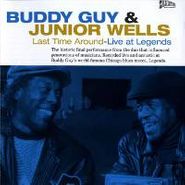 Buddy Guy, Last Time Around - Live at Legends (CD)
