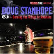 Doug Stanhope, Oslo - Burning the Bridge to Nowhere (CD/DVD)