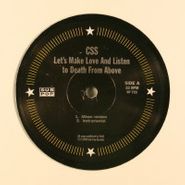 CSS, Let's Make Love And Listen To Death From Above (12")