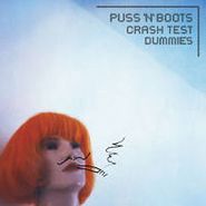 Crash Test Dummies, Puss 'N' Boots (CD)