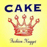 CAKE, Fashion Nugget (CD)