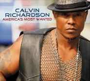 Calvin Richardson, America's Most Wanted (CD)