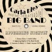 Carla Bley and Her Remarkable Big Band, Appearing Nightly (CD)