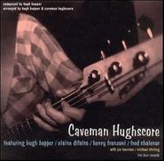 Hugh Hopper, Caveman Hughscore (CD)
