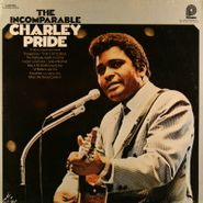 Charley Pride, The Incomparable Charley Pride (LP)