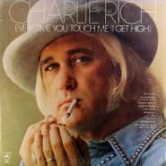 Charlie Rich, Every Time You Touch Me (I Get High) (LP)