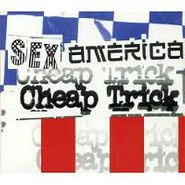 Cheap Trick, Sex, America, Cheap Trick (CD)