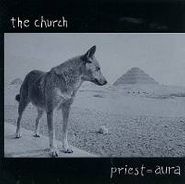 The Church, Priest=Aura (CD)