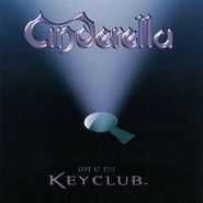Cinderella, Live At The Key Club (CD)