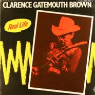 Clarence "Gatemouth" Brown, Real Life (LP)