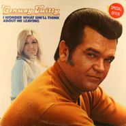 Conway Twitty, I Wonder What She'll Think About Me Leaving (LP)