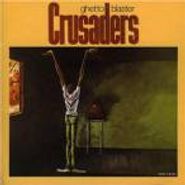 Crusaders, Ghetto Blaster (CD)