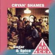 The Cryan' Shames, Sugar & Spice: A Collection (CD)