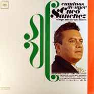 Cuco Sanchez, Caminos De Ayer (LP)