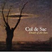 Cul de Sac, Death Of The Sun (CD)