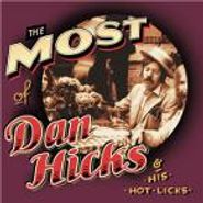 Dan Hicks & His Hot Licks, The Most Of Dan Hicks & His Hot Licks (CD)