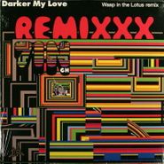 Darker My Love, Wasp In The Lotus Remix / Pale Sun Remix [Split] (7")