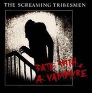 Screaming Tribesmen, Date With a Vampyre / Top of the Town (CD)