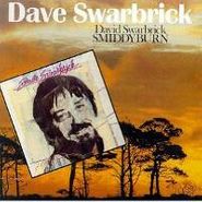 Dave Swarbrick, Smiddyburn / Flittin' (CD)