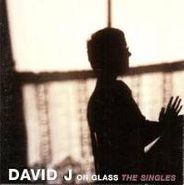 David J, On Glass: The Singles (CD)