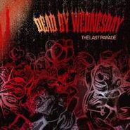 Dead By Wednesday, Last Parade (CD)