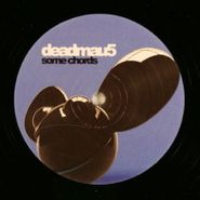 Deadmau5, Some Chords (12")