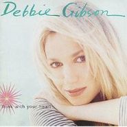 Debbie Gibson, Think With Your Heart (CD)