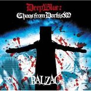 Balzac, Deep Blue: Chaos From Darkism (CD)
