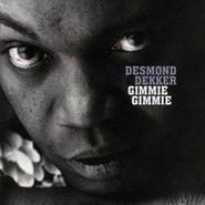 Desmond Dekker, Gimmie Gimmie (CD)