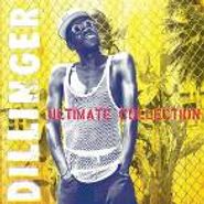 Dillinger, Ultimate Collection (CD)