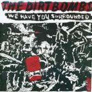 The Dirtbombs, We Have You Surrounded (CD)