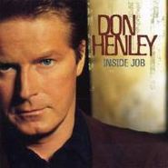 Don Henley, Inside Job (CD)