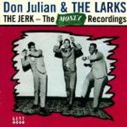 Don Julian, The Jerk: The Money Recordings (CD)