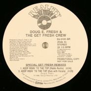 Doug E. Fresh & the New Get Fresh Crew, Keep Risin' To The Top (12")