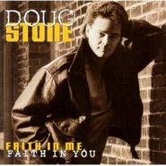 Doug Stone, Faith In Me, Faith In You (CD)