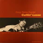 Doug Raney, Cuttin' Loose (LP)