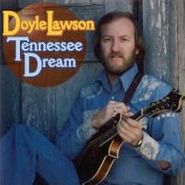 Doyle Lawson, Tennessee Dream (CD)